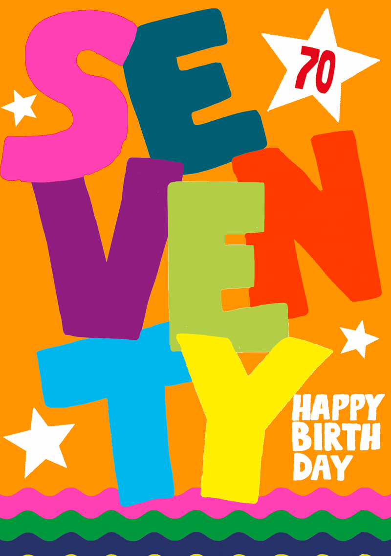 Happy Birthday Seventy