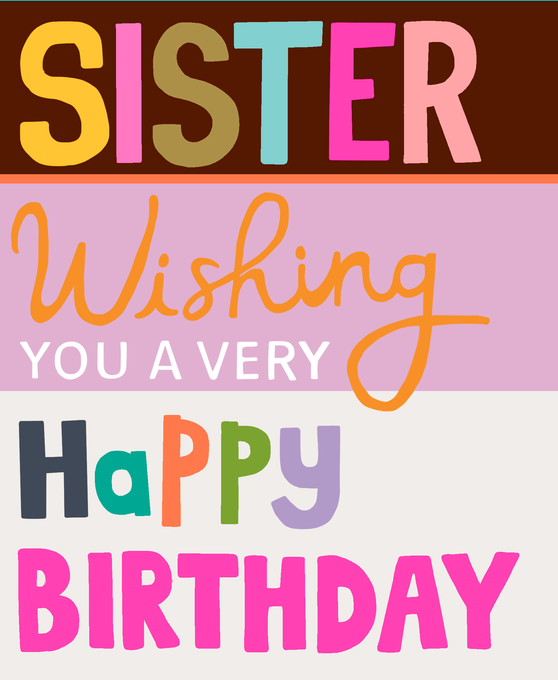 Sister Wishing You A Very Happy Birthday – Paper Salad